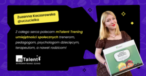 opinia o programie mTalent TUS Zuzanna Kaczorowska